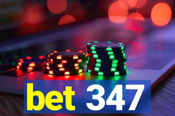 bet 347